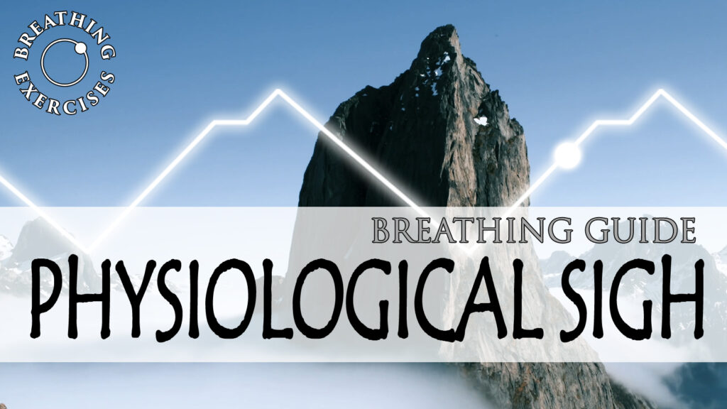 Physiological sigh
